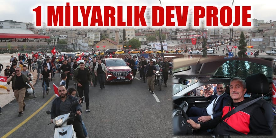 1 milyarlık dev proje