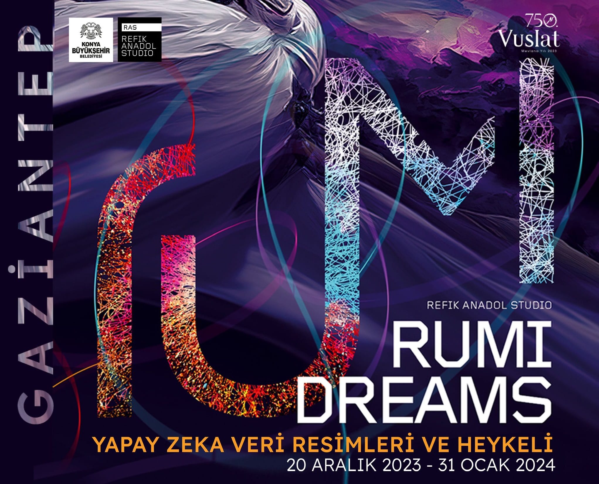 GAZİANTEP BÜYÜKŞEHİR EV SAHİPLİĞİNDE REFİK ANADOL’UN “RUMI DREAMS” SERGİSİ KAPILARINI AÇIYOR