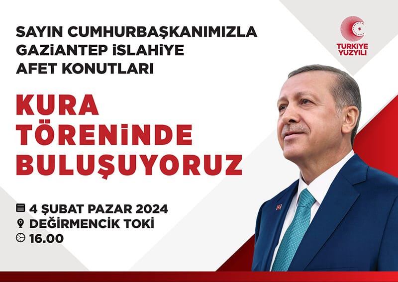 Cumhurbaşkanımız Recep Tayyip Erdoğan’ın teşrifleriyle TOKİ Afet Konutları’nın kura çekimi 4 Şubat Pazar günü saat 16.00’da yapılacaktır. 