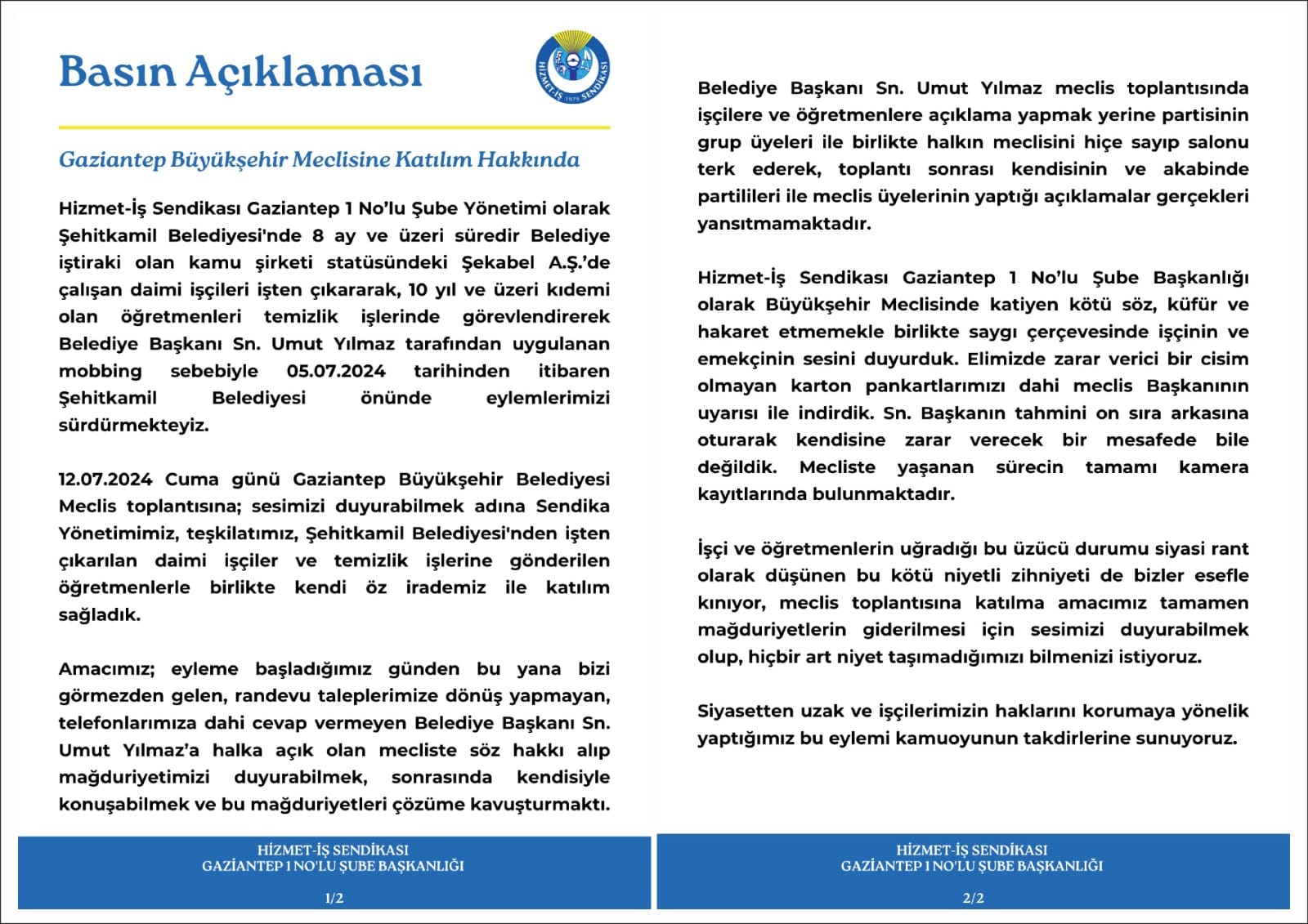 HİZMET-İŞ SENDİKASI GAZİANTEP 1 NO’LU ŞUBE BAŞKANLIĞI BASIN AÇIKLAMASI