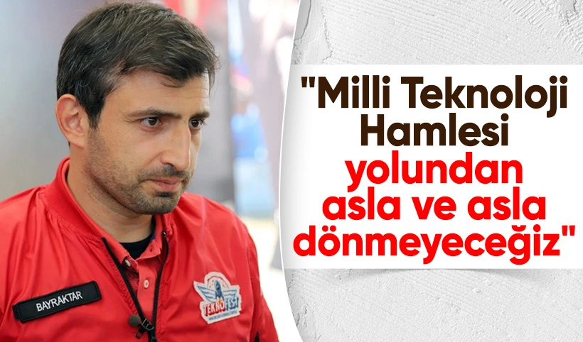 Selçuk Bayraktar’dan TUSAŞ Açıklaması
