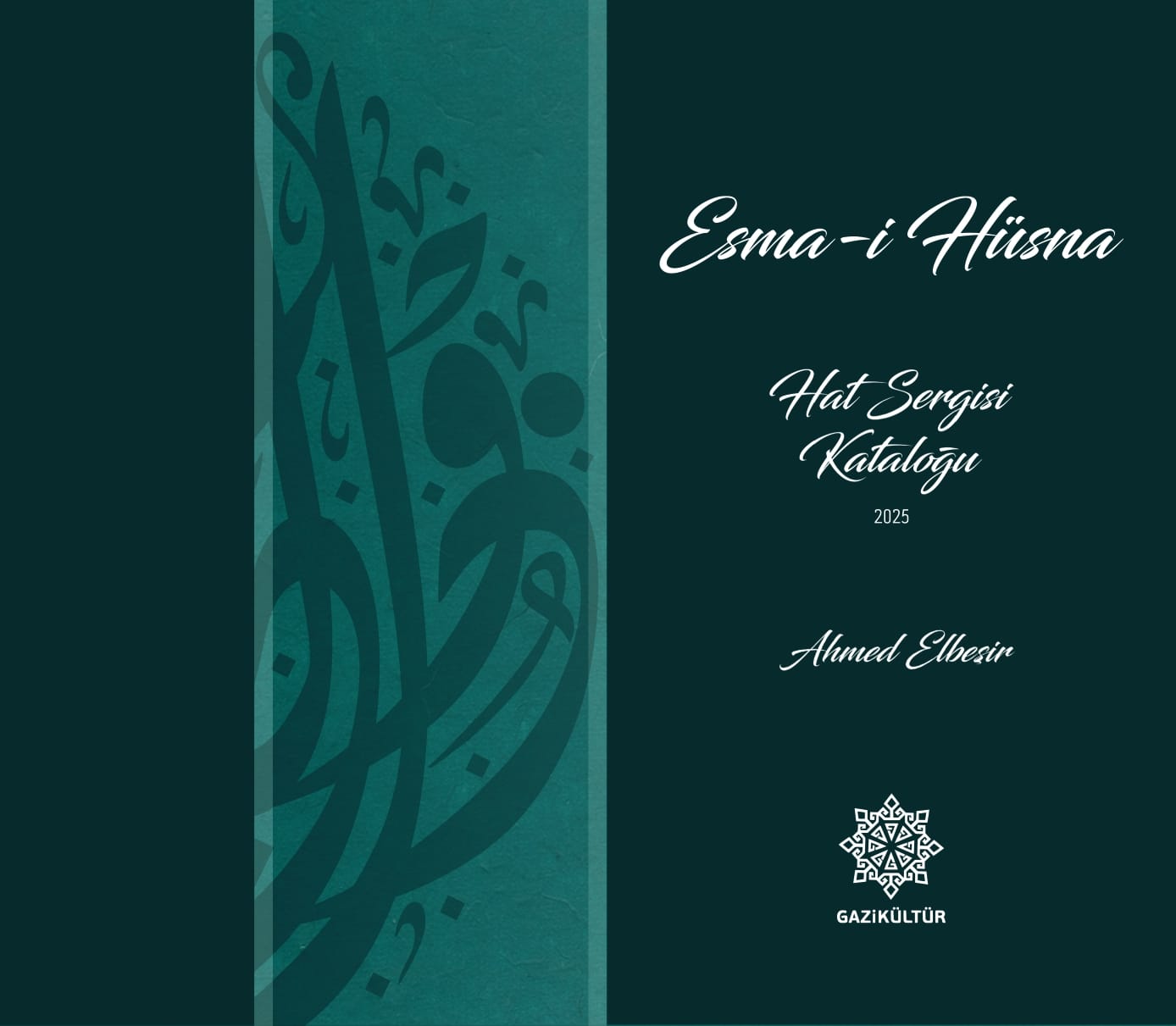ESMÂ-İ HÜSNÂ HAT SERGİSİ’Nİ E-KİTAP OLARAK YAYIMLANDI…